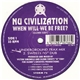 Nu Civilization - When Will We Be Free? / Destiny